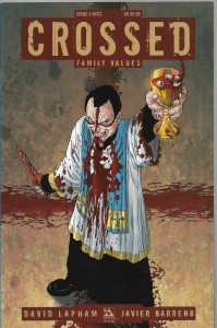 Crossed : Family Values 4/2010 