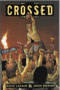 Crossed : Family Values 3/2010 