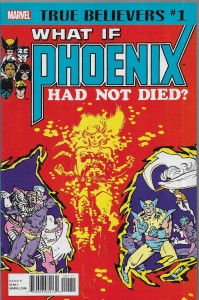 True Believers : Phoenix - What If ? 1/2018
