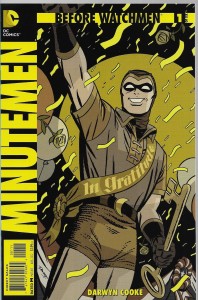 Before Watchmen : Minutemen 1-6/2012