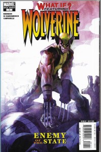 What If ? Wolverine Enemy of the State 1/2007  1shot 
