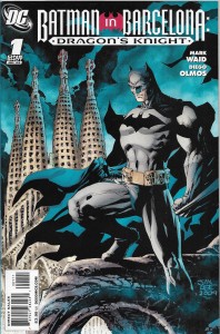 Batman in Barcelona : Dragon's Knight 1/2009 Jim Lee