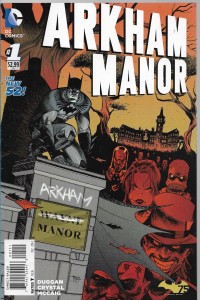 Arkham Manor 1/2014 Batman 