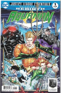 DC Justice League Essential : Aquaman Rebirth 1/2017