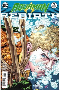 Aquaman : Rebirth 1/2016  