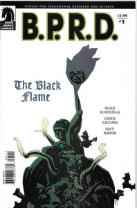 B.P.R.D. : The Black Flame 1-6/2005