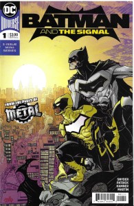 Batman & The Signal 1/2018