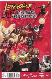 Longshot Saves The Marvel Universe 3/2014