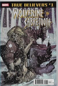 True Believers : Wolverine vs Sabretooth 1/2018