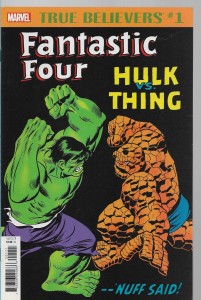 True Believers : Fantastic Four  - Hulk vs Thing 1/2018