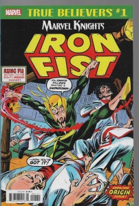 True Believers : Marvel Knights 20th Anniversary - Iron Fist 1/2018