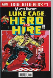 True Believers : Marvel Knights 20th Anniversary - Luke Cage 1/2018