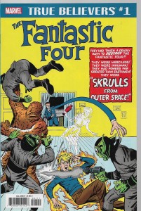 True Believers : Fantastic Four - Skrulls 1/2019