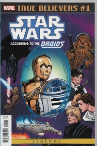 True Believers : Star Wars - According to the Droids 1/2020